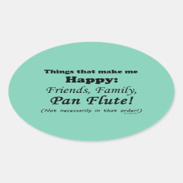 Adesivo Oval Pan Flute Me Torna Feliz