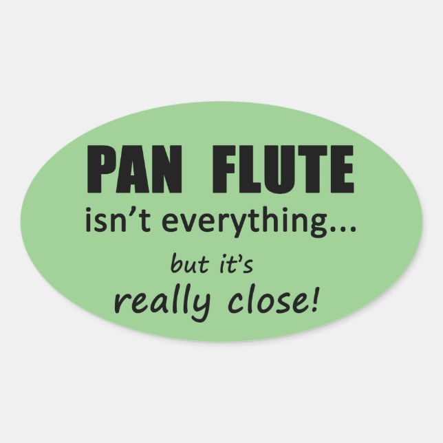 Adesivo Oval Pan Flute não é tudo Vestido Oval (Frente)