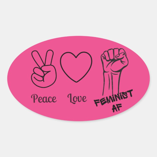 Adesivo Oval Paz, Amor, Feminista AF rosa-quente (Frente)