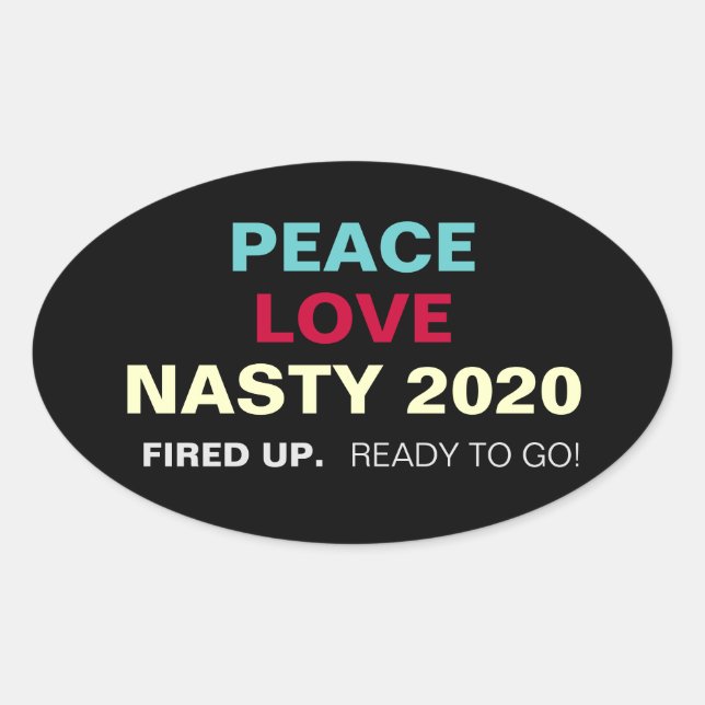 Adesivo Oval PEACE LOVE NASTY 2020 - Vinhetas da campanha Oval (Frente)