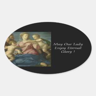 Adesivo Oval Pode nossa senhora Apreciação Eterno Glória!