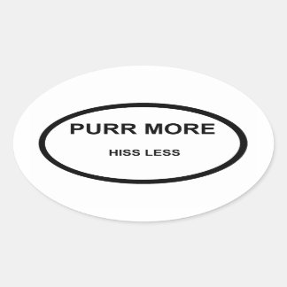 Adesivo Oval Purr More Hiss Less Sticker