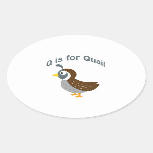 Adesivo Oval Q é para Quail