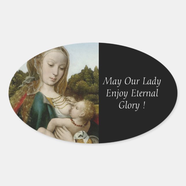 Adesivo Oval Que Nossa Senhora Aproveite A Glória Eterna! (Frente)