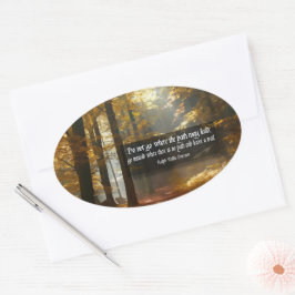 Adesivo Oval Ralph Waldo Emerson Citação Inspiracional "Trilha"