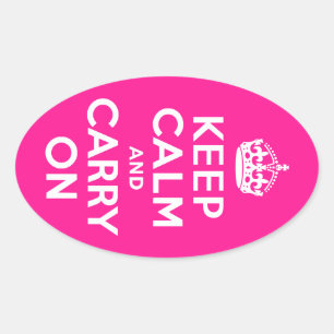 Adesivo Oval Rosa Profundo, mantenha a calma e continue