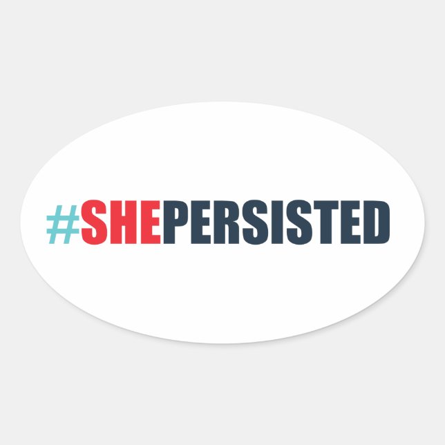 Adesivo Oval #shepersistente (Frente)