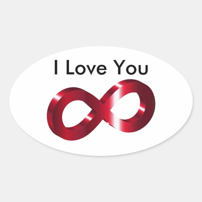 Adesivo Oval Sticker - Eu te amo - Infinito (Frente)