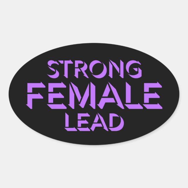 Adesivo Oval Strong Female Lead Feminist Empowerment Quote Logo (Frente)
