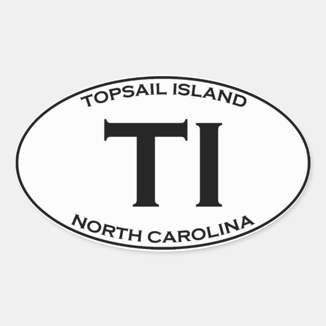 Adesivo Oval TI - Topsail Island North Carolina (Frente)