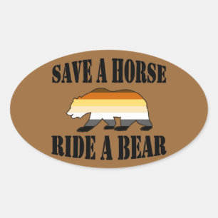 Adesivo Oval Urso Gay Salve um Cavalo Monte um Urso