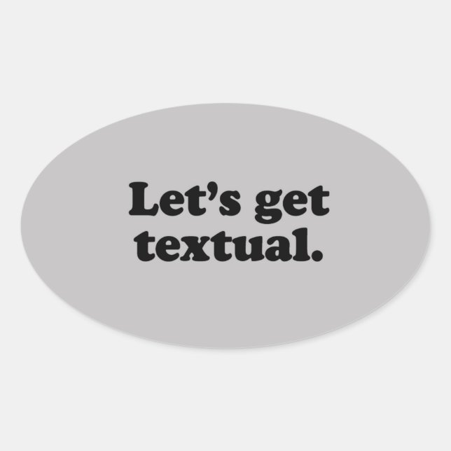 ADESIVO OVAL VAMOS SER TEXTUAIS (Frente)