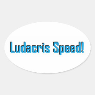 ADESIVO OVAL VELOCIDADE DE LUDACRIS!