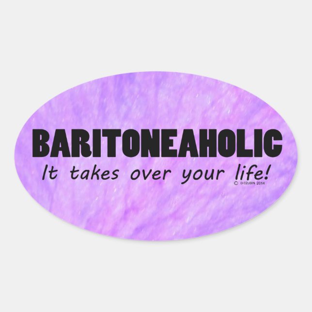 Adesivo Oval Vinheta Oval Baritoneaholic Life (Frente)