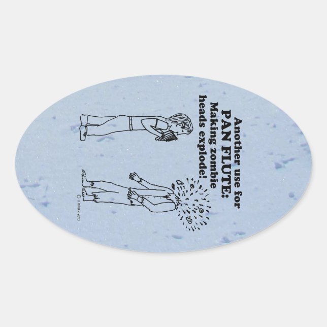 Adesivo Oval Vinheta Oval Explosiva Pan Flute Zombie (Frente)