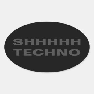 Adesivo Oval Vinheta SHHHH TECHNO
