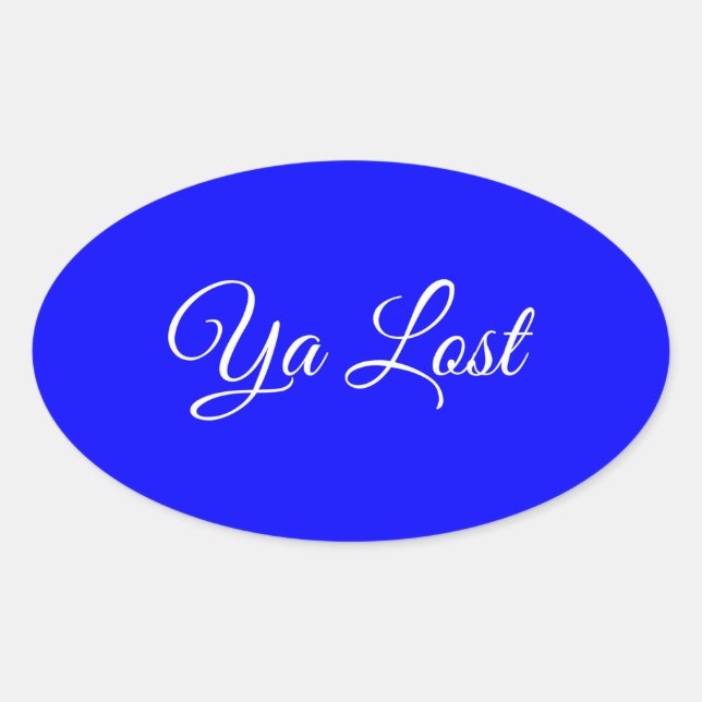 Adesivo Oval Ya Lost Bumper Sticker #5 (Frente)