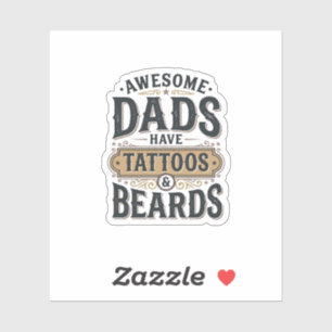 Adesivo Pais Incríveis Têm Tatuagens e Barbas Camiseta Vin