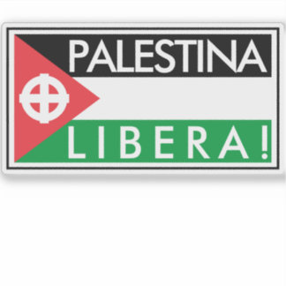 ADESIVO PALESTINA LIBERA!