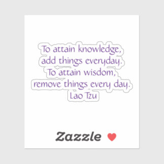 Adesivo Para alcançar o conhecimento Lao Tzu
