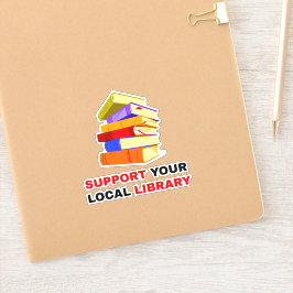 Adesivo Para Amantes de Livros - Apoie a sua Biblioteca Lo