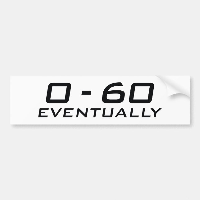 Adesivo Para Carro 0-60 Eventualmente (Frente)