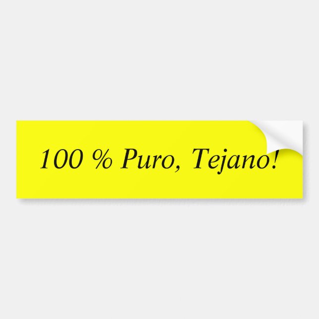 Adesivo Para Carro 100% Puro, Tejano! (Frente)