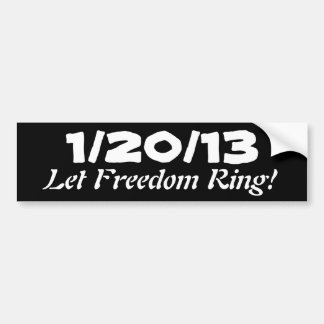 Adesivo Para Carro 1/20/13; Deixe o anel da liberdade!