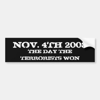 ADESIVO PARA CARRO 4 DE NOVEMBRO DE 2008, O DIA OS TERRORISTAS