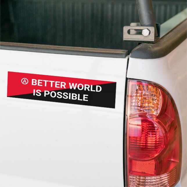 Adesivo Para Carro A Better World is Possible Anarchist (No caminhão)