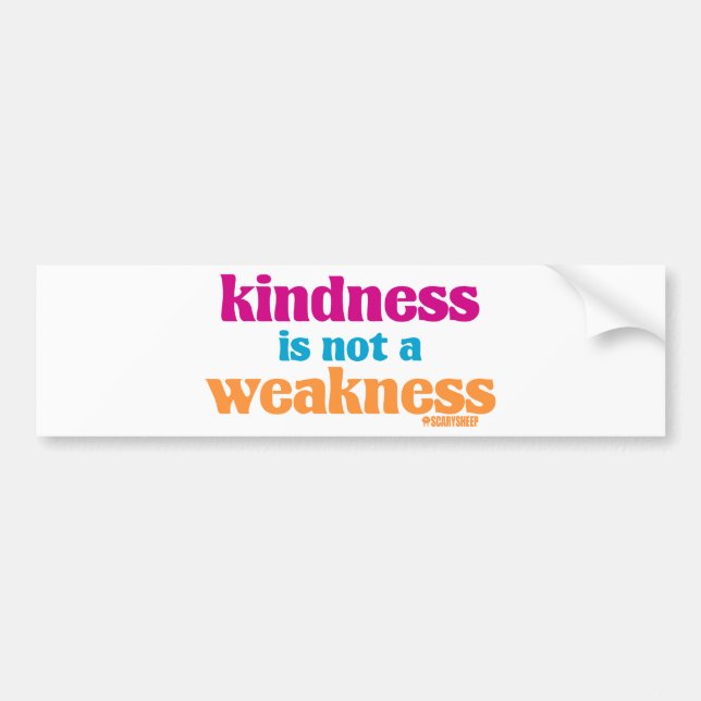 Adesivo Para Carro A bondade não é uma fraqueza (Frente)