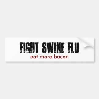 Adesivo Para Carro A GRIPE dos SUÍNOS da LUTA, come mais bacon