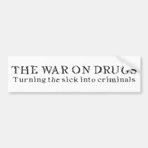 Adesivo Para Carro A guerra em drogas - transformando o doente em