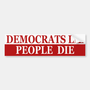 Adesivo Para Carro A mentira de Democratas, pessoas morre