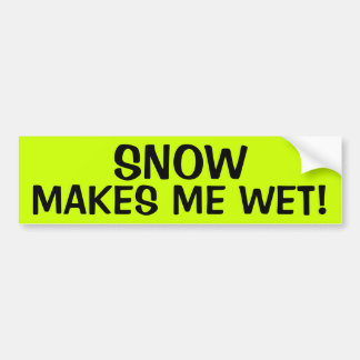 ADESIVO PARA CARRO A NEVE FAZ-ME MOLHADO!