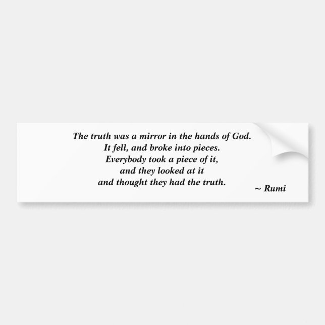 Adesivo Para Carro A Verdade - Rumi cita o Bumper Sticker (Frente)