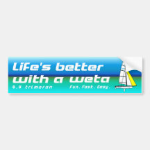 A vida é melhor com um Weta Bumper Sticker