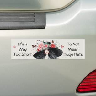 Adesivo Para Carro A vida é muito curta para não Vestir grandes chapé