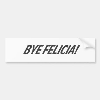 Adesivo Para Carro Adeus Felicia!