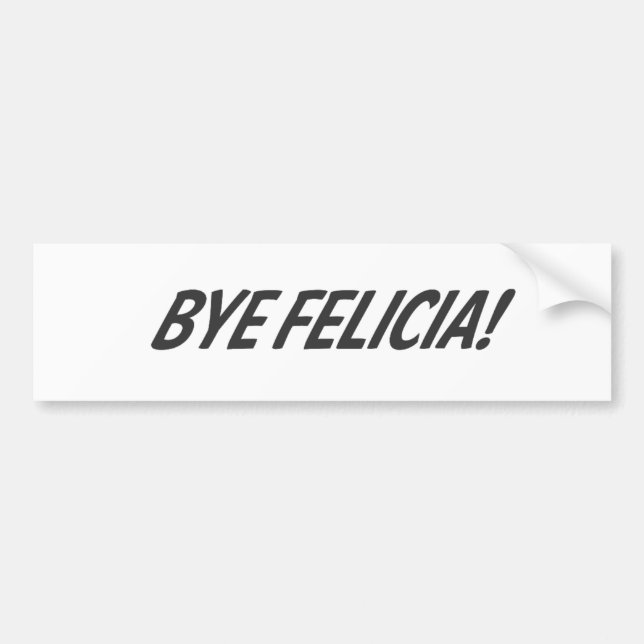 Adesivo Para Carro Adeus Felicia! (Frente)