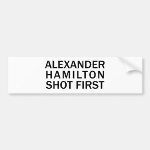 Adesivo Para Carro Alexander Hamilton disparou primeiramente - no