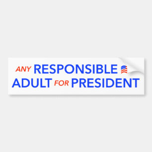 Adesivo Para Carro Algum adulto responsável para o presidente