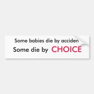 Adesivo Para Carro Alguns bebês morrem acidentalmente, algum morrem