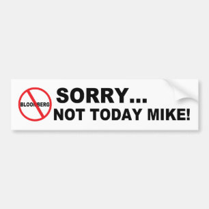 Adesivo Para Carro Anti-Bloomberg Hoje Não Mike