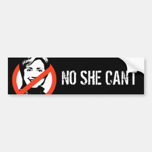 Adesivo Para Carro Anti-Hillary Não, ela não pode amassar.