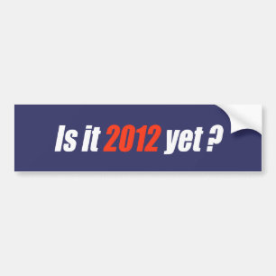 Adesivo Para Carro Anti-Obama Bumpersticker - é 2012 ainda
