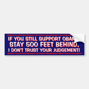 ADESIVO PARA CARRO ANTI OBAMA-IF VOCÊ AINDA APOIA OBAMA