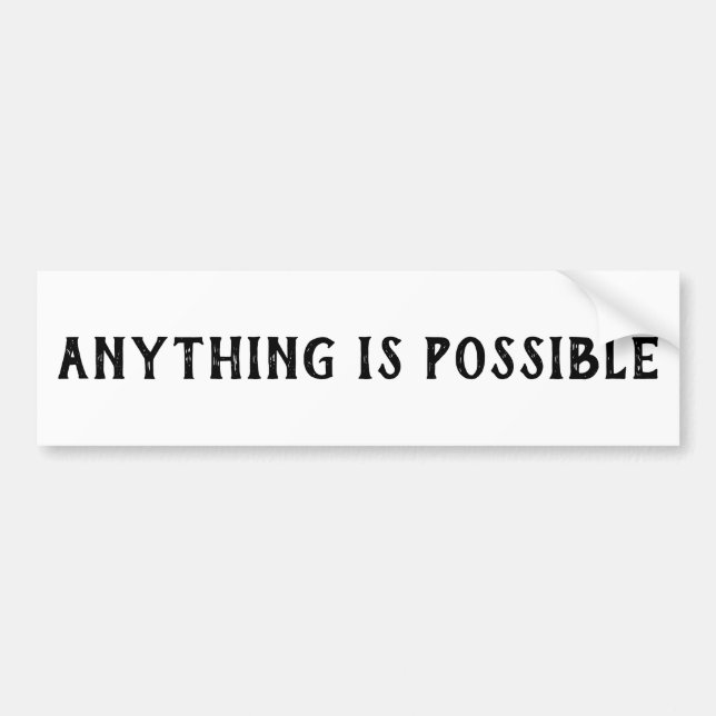 ADESIVO PARA CARRO ANYTHING IS POSSIBLE (Frente)