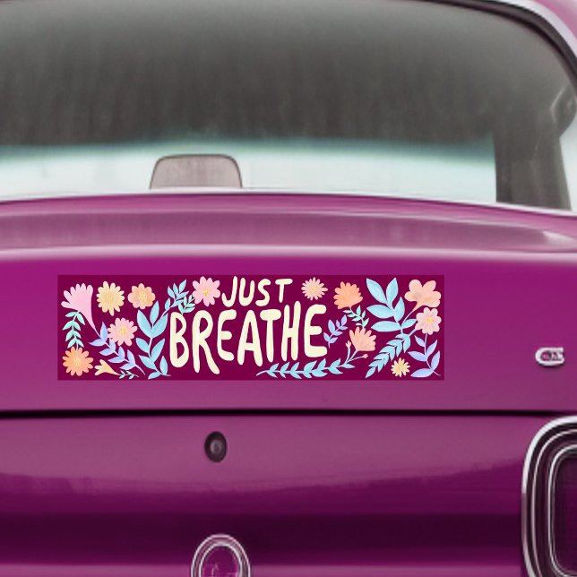 Adesivo Para Carro APENAS RESPIRE O Bonito Botânico Floral (JUST BREATHE Pretty Floral Botanical Bumper Sticker
)