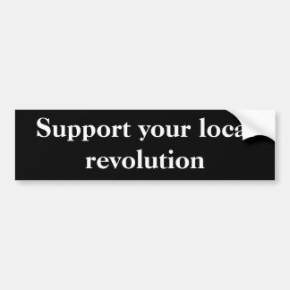 Adesivo Para Carro Apoie sua revolução local